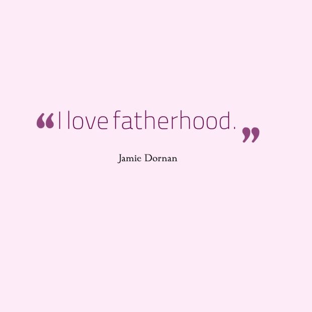 fatherhood doing quote