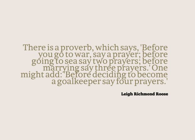 goalkeeper quote