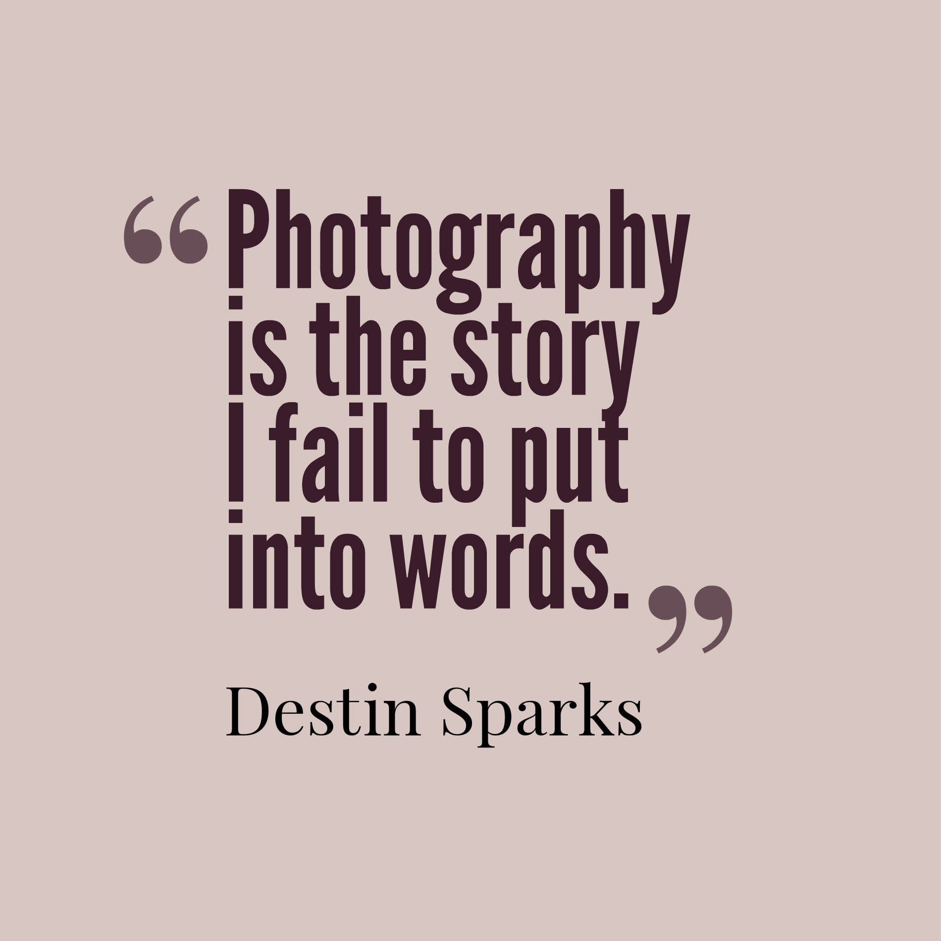 sparks quote photography